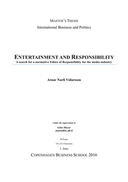 ENTERTAINMENT and RESPONSIBILITY a Search for a Normative Ethics of Responsibility for the Media Industry