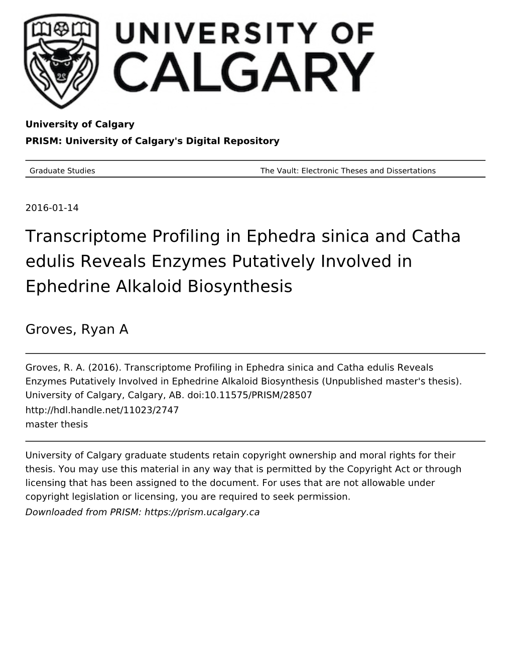 Transcriptome Profiling in Ephedra Sinica and Catha Edulis Reveals Enzymes Putatively Involved in Ephedrine Alkaloid Biosynthesis