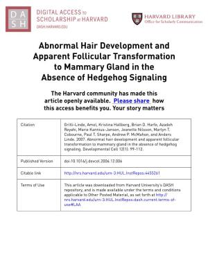 Abnormal Hair Development and Apparent Follicular Transformation to Mammary Gland in the Absence of Hedgehog Signaling