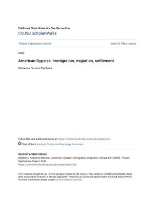 American Gypsies: Immigration, Migration, Settlement