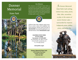 Donner Memorial State Park 12593 Donner Pass Road Truckee, CA 96161 (530) 582-7892