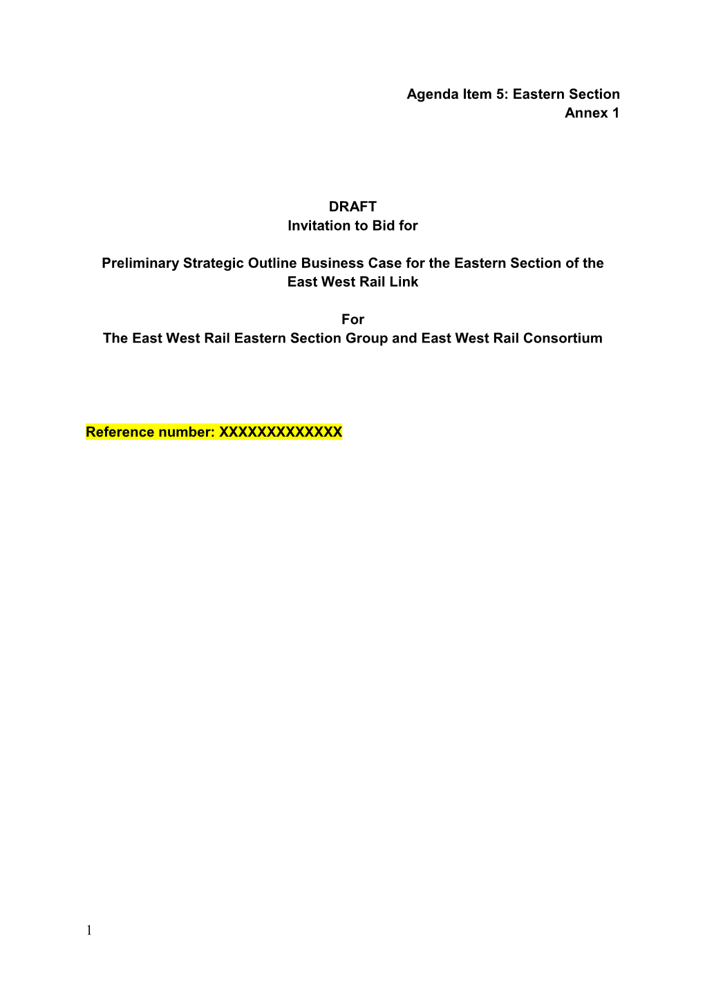 1 Agenda Item 5: Eastern Section Annex 1 DRAFT Invitation to Bid For