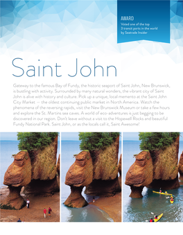 Gateway to the Famous Bay of Fundy, the Historic Seaport of Saint John, New Brunswick, Is Bustling with Activity