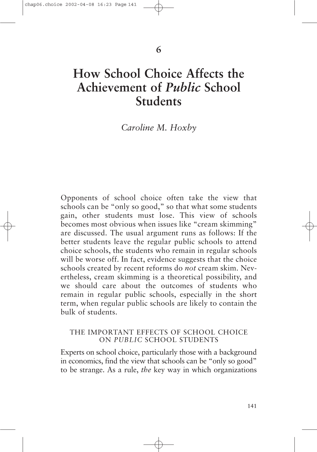 How School Choice Affects the Achievement of Public School Students