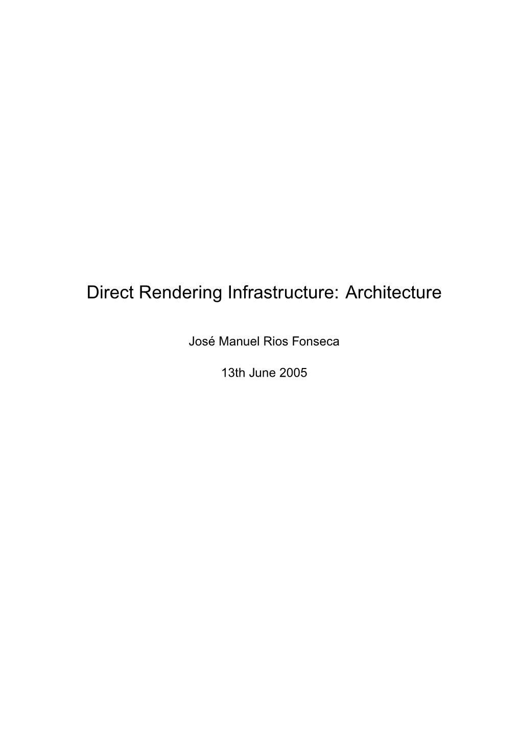 Direct Rendering Infrastructure: Architecture