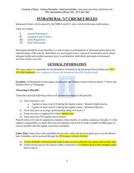 INTRAMURAL 7V7 CRICKET RULES Intramural Cricket Will Be Played by the NIRSA and ICC Rules with the Following Modifications: Table of Contents
