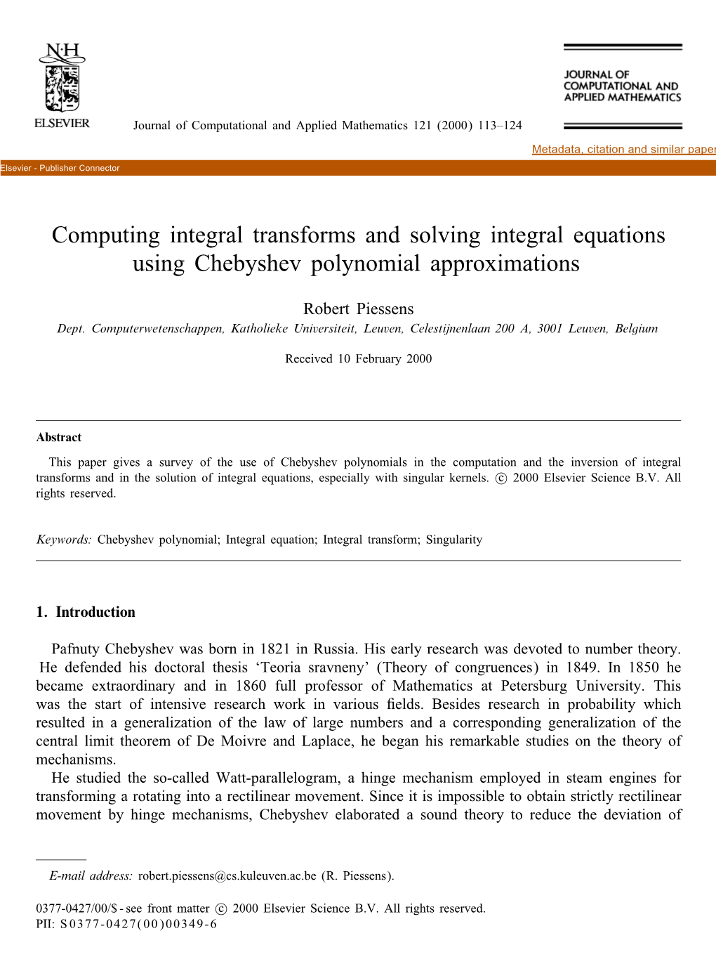 Computing Integral Transforms and Solving Integral Equations Using Chebyshev Polynomial Approximations