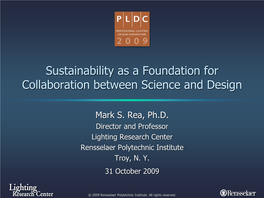 Sustainability As a Foundation for Collaboration Between Science and Design