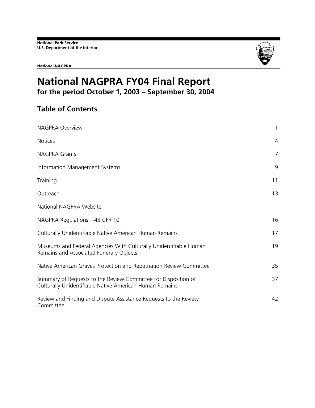 National NAGPRA FY04 Final Report for the Period October 1, 2003 – September 30, 2004