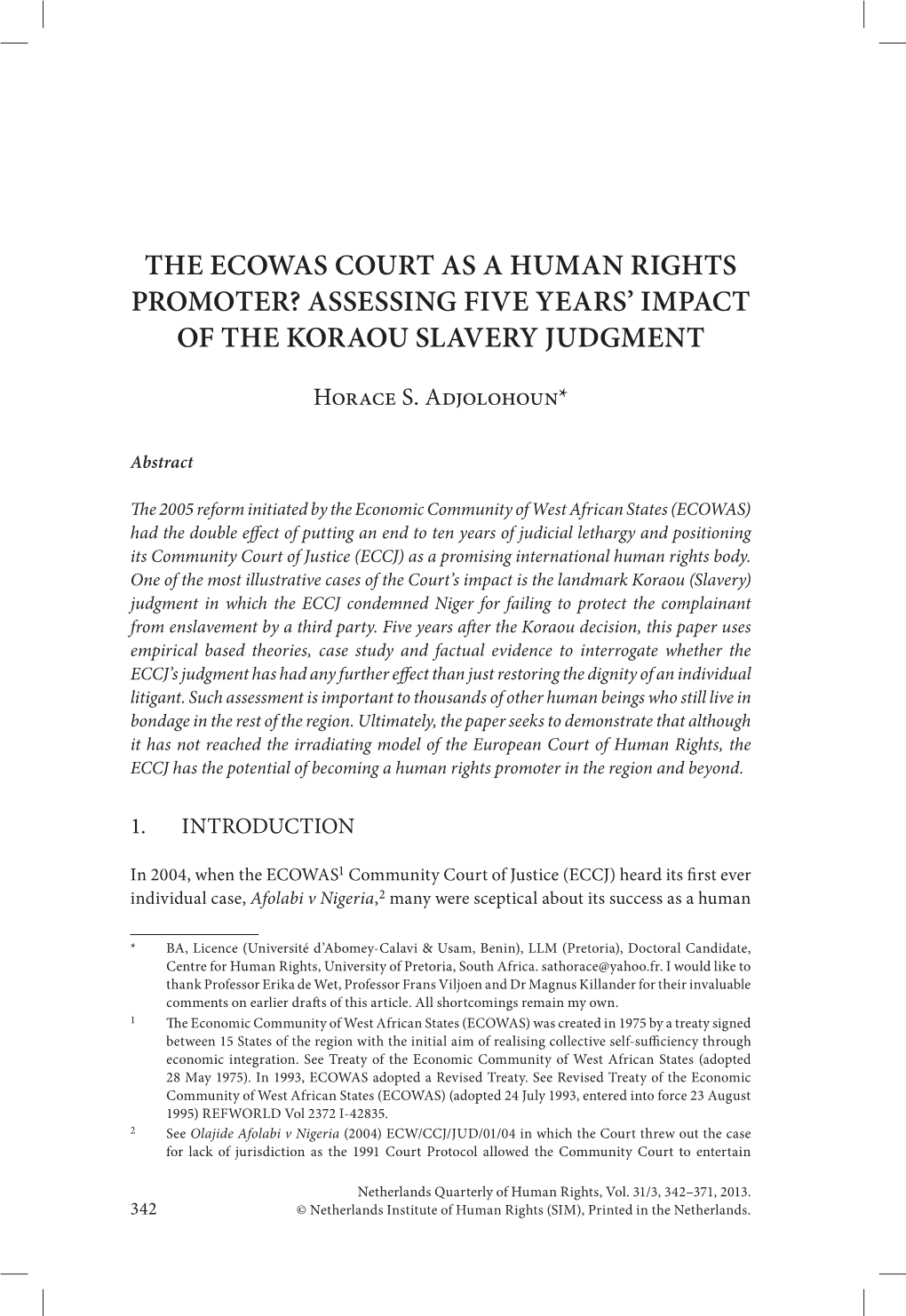 The Ecowas Court As a Human Rights Promoter? Assessing Five Years' Impact of the Koraou Slavery Judgment