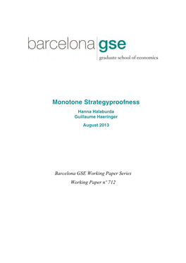 Monotone Strategyproofness Hanna Halaburda Guillaume Haeringer August 2013