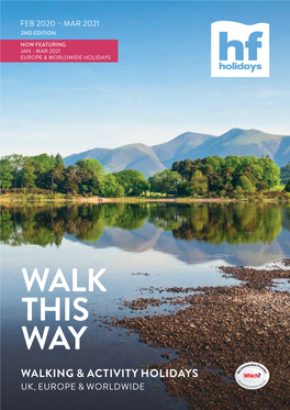 Walking & Activity Holidays Uk, Europe & Worldwide 2020 Holiday Offers Book by 29 February 2020