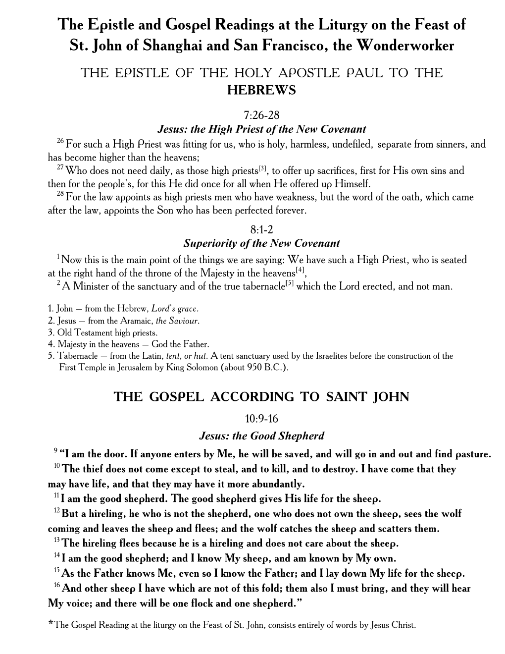 The Epistle and Gospel Readings at the Liturgy on the Feast of St. John of Shanghai and San Francisco, the Wonderworker