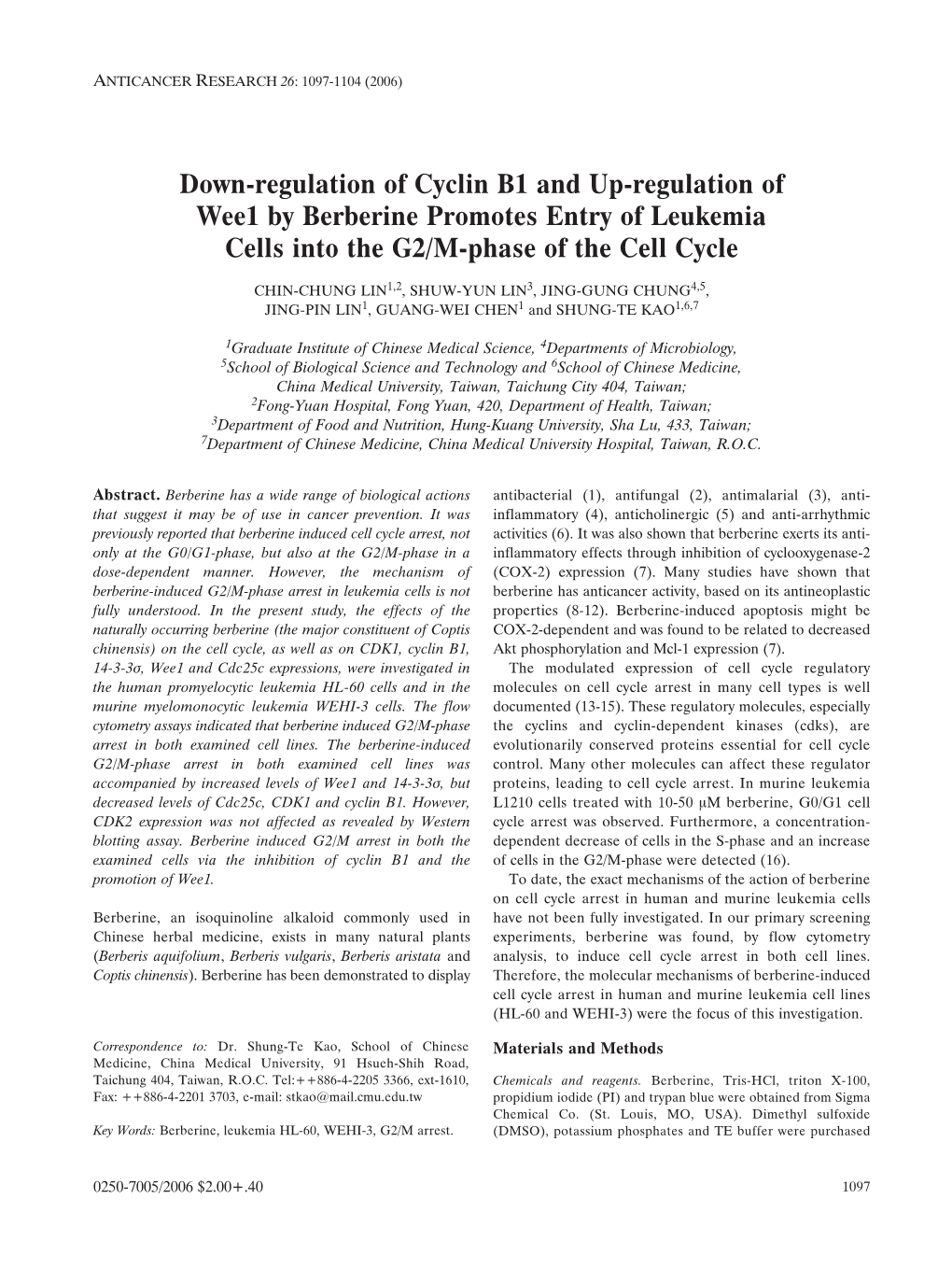 Down-Regulation of Cyclin B1 and Up-Regulation of Wee1 by Berberine Promotes Entry of Leukemia Cells Into the G2/M-Phase of the Cell Cycle