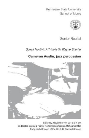 Senior Recital: Cameron Austin, Jazz Percussion