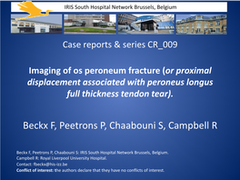 Imaging of Os Peroneum Fracture Or Proximal Displacement Associated