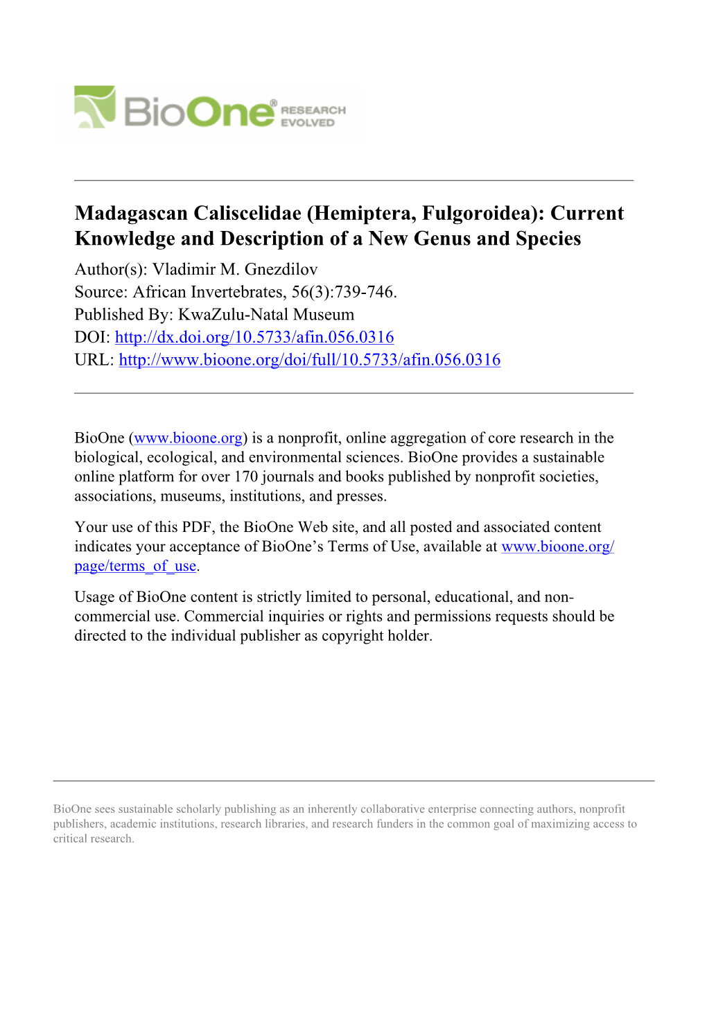 Madagascan Caliscelidae (Hemiptera, Fulgoroidea): Current Knowledge and Description of a New Genus and Species Author(S): Vladimir M