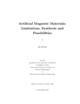 Artificial Magnetic Materials: Limitations, Synthesis And