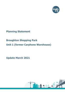Planning Statement Broughton Shopping Park Unit 1
