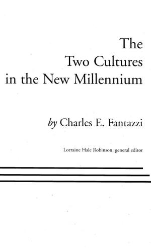 The Two Cultures in the New Millennium