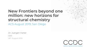 New Horizons for Structural Chemistry ACS August 2019, San Diego