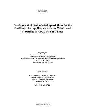 Development of Design Wind Speed Maps for the Caribbean for Application with the Wind Load Provisions of ASCE 7-16 and Later