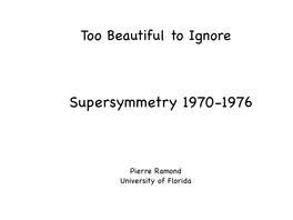 Supersymmetry 1970-1976