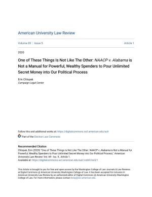NAACP V. Alabama Is Not a Manual for Powerful, Wealthy Spenders to Pour Unlimited Secret Money Into Our Political Process
