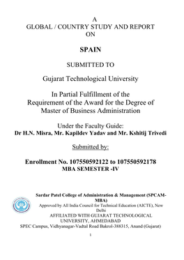 SPAIN Gujarat Technological University in Partial Fulfillment of the Requirement of the Award for the Degree of Master of Busine