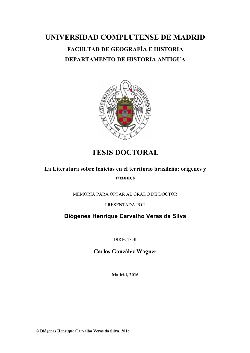 La Literatura Sobre Fenicios En El Territorio Brasileño: Orígenes Y Razones