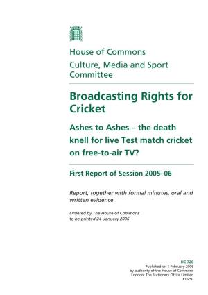 Broadcasting Rights for Cricket