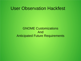 User Observation Hackfest