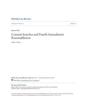 Consent Searches and Fourth Amendment Reasonableness Alafair S