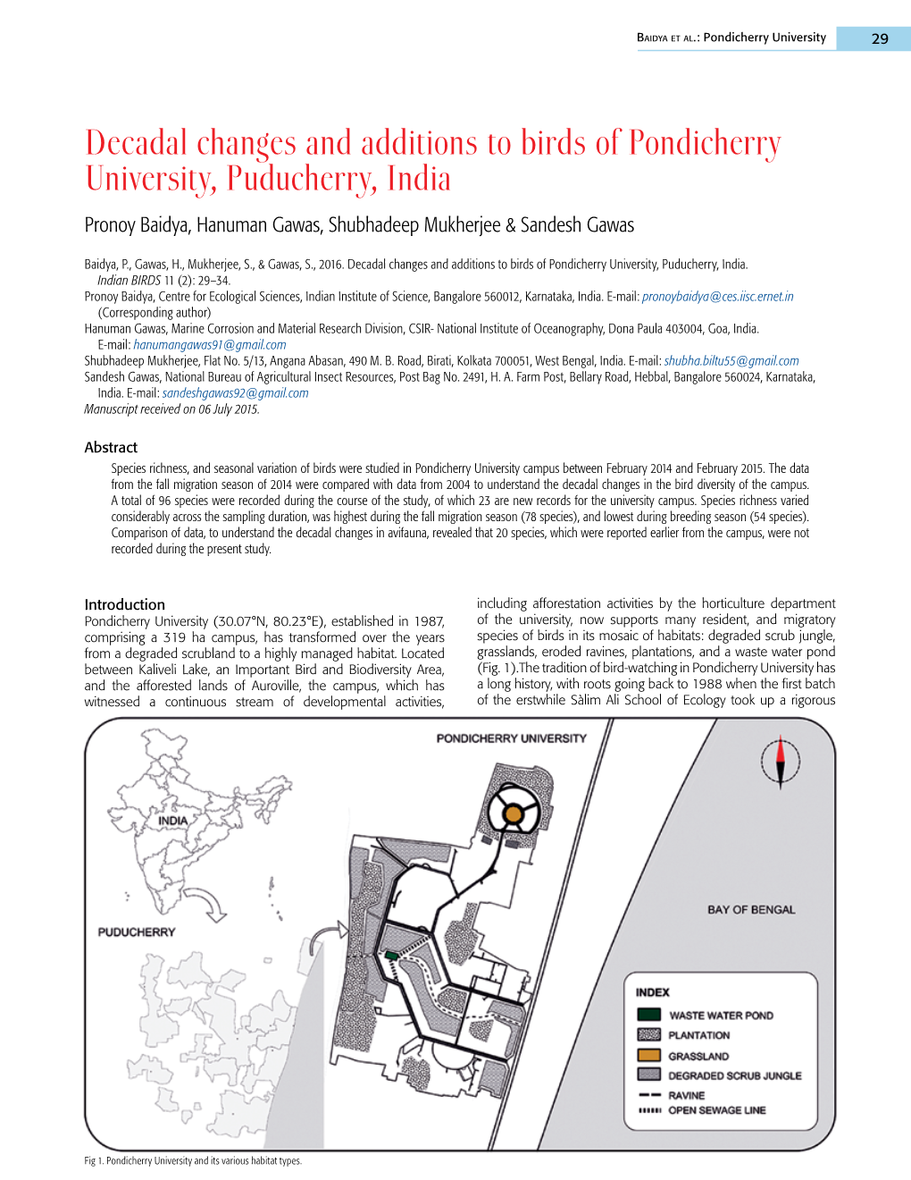 Decadal Changes and Additions to Birds of Pondicherry University, Puducherry, India Pronoy Baidya, Hanuman Gawas, Shubhadeep Mukherjee & Sandesh Gawas