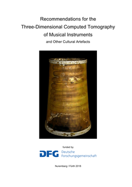 Recommendations for the Three-Dimensional Computed Tomography of Musical Instruments and Other Cultural Artefacts