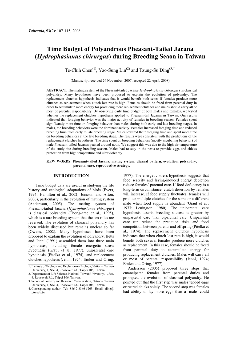 Time Budget of Polyandrous Pheasant-Tailed Jacana (Hydrophasianus Chirurgus) During Breeding Seaon in Taiwan