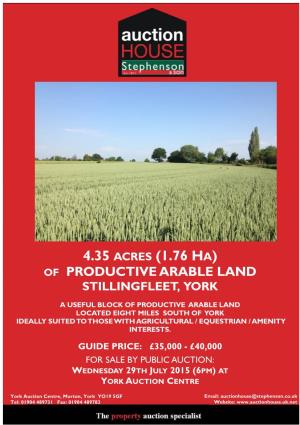 4.35 Acres (1.76 Ha) of Productive Arable Land Stillingfleet, York