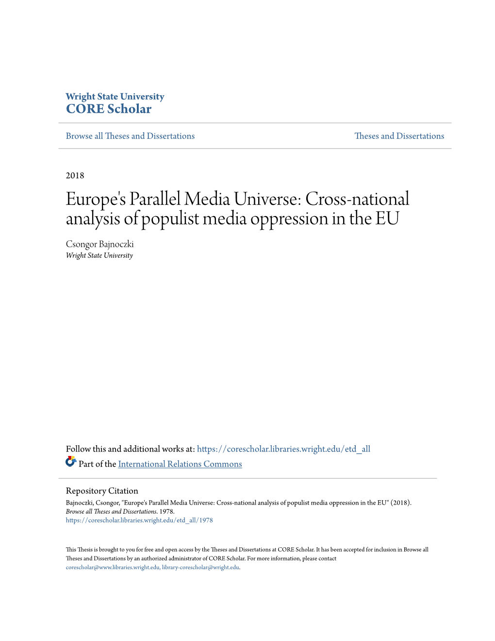 Cross-National Analysis of Populist Media Oppression in the EU Csongor Bajnoczki Wright State University