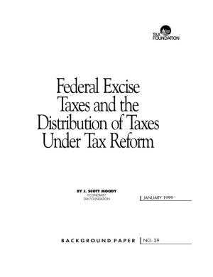 Federal Excise Taxes and the Distribution of Taxes Under Tax Reform