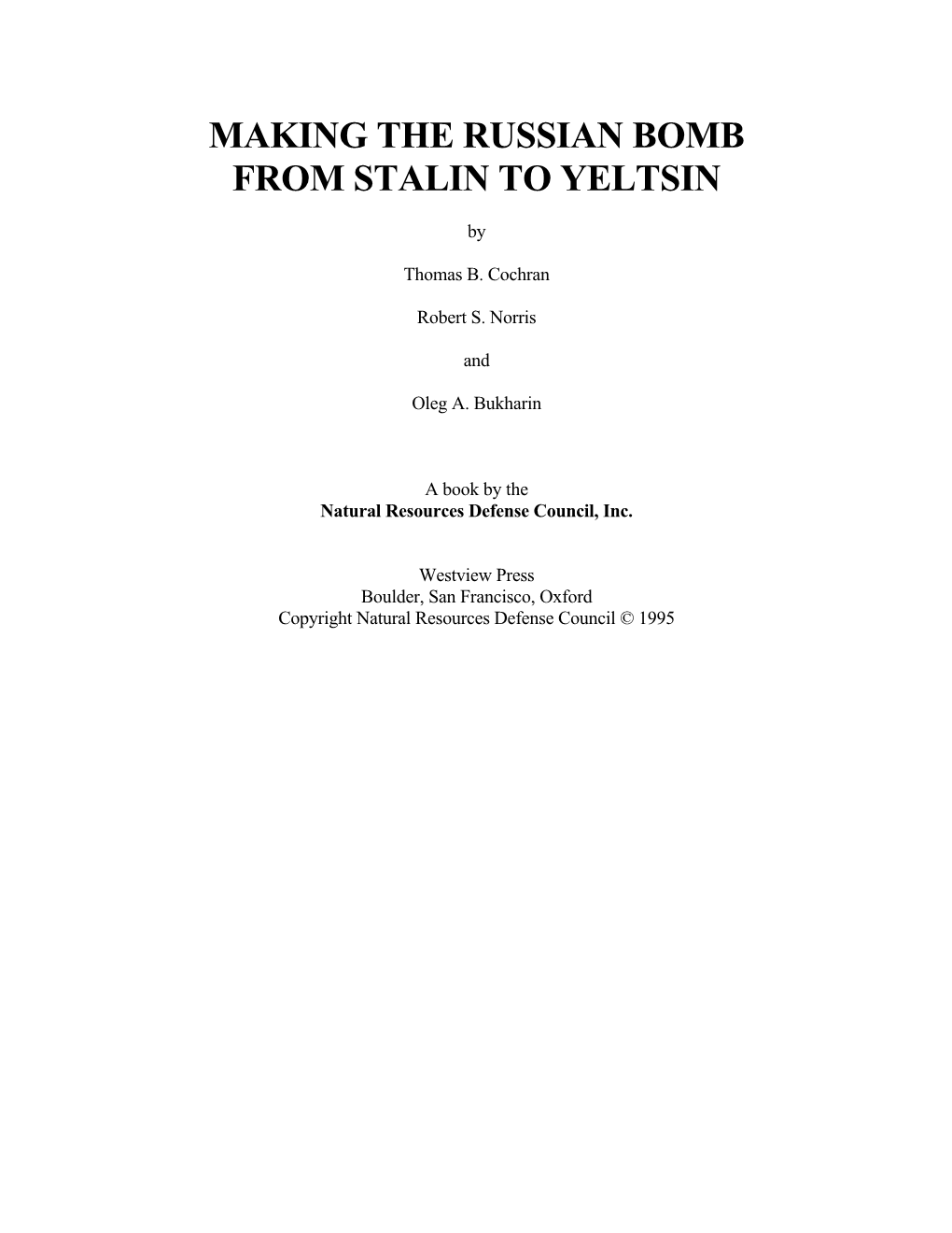 Making the Russian Bomb from Stalin to Yeltsin