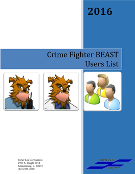 Crime Fighter BEAST Users List