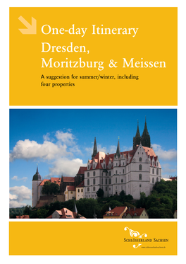 One-Day Itinerary Dresden, Moritzburg & Meissen