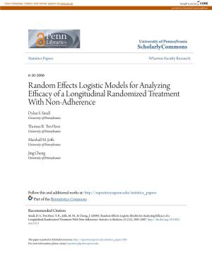 Random Effects Logistic Models for Analyzing Efficacy of a Longitudinal Randomized Treatment with Non-Adherence Dylan S