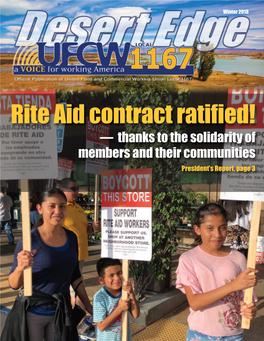 Rite Aid Contract Ratified! — Thanks to the Solidarity of Members and Their Communities President’S Report, Page 3 Dec