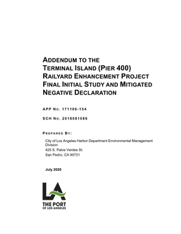 Addendum to the Terminal Island (Pier 400) Railyard Enhancement Project Final Initial Study and Mitigated Negative Declaration