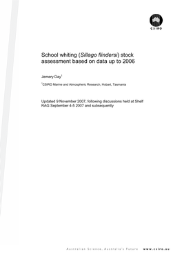 School Whiting (Sillago Flindersi) Stock Assessment Based on Data up to 2006