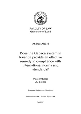 Does the Gacaca System in Rwanda Provide an Effective Remedy in Compliance with International Norms and Standards?