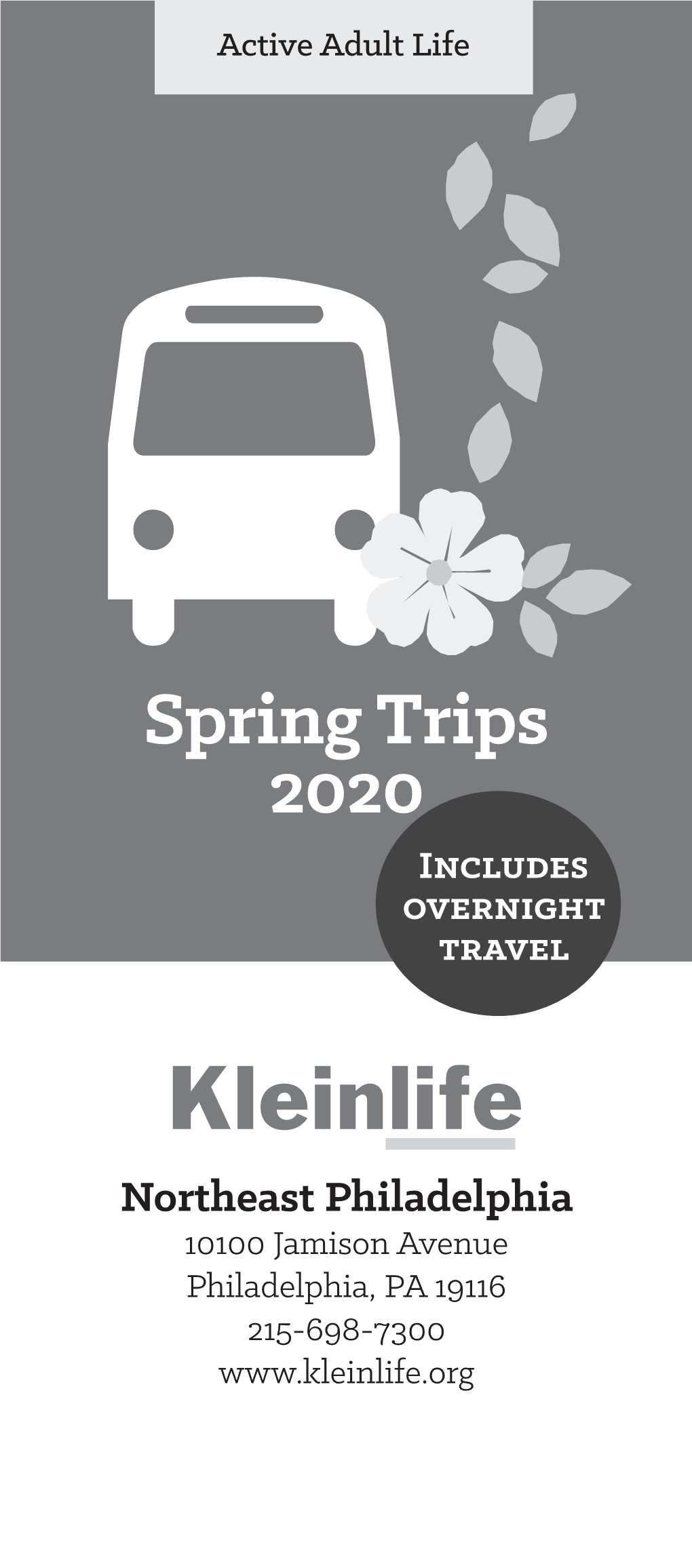 Spring Trips 2020 Includes Overnight Travel