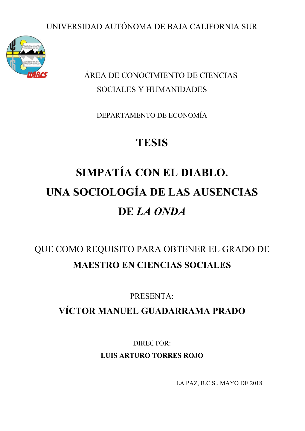 Simpatía Con El Diablo. Una Sociología De Las Ausencias De La Onda