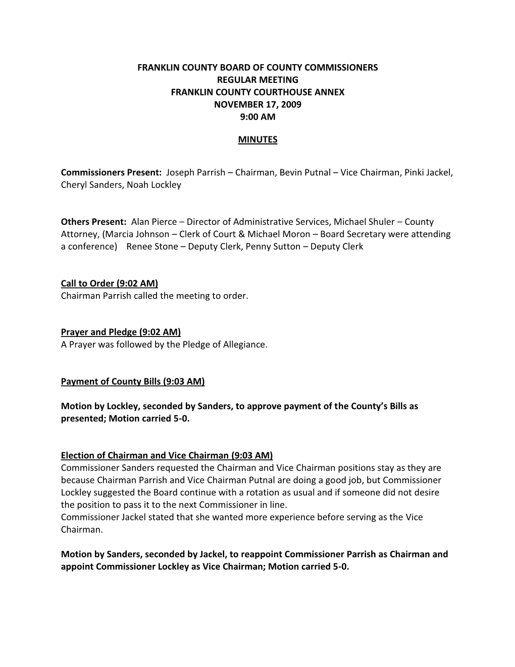 Franklin County Board of County Commissioners Regular Meeting Franklin County Courthouse Annex November 17, 2009 9:00 Am